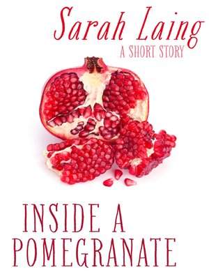 cover image of Inside a Pomegranate